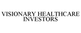 VISIONARY HEALTHCARE INVESTORS trademark
