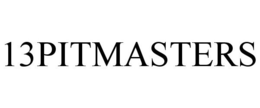 13PITMASTERS trademark