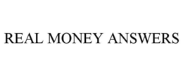 REAL MONEY ANSWERS trademark