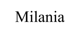 MILANIA trademark