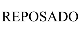 REPOSADO trademark