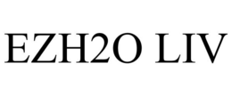 EZH2O LIV trademark