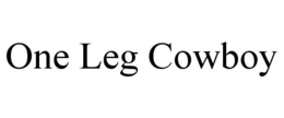 ONE LEG COWBOY trademark