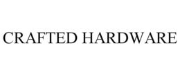 CRAFTED HARDWARE trademark