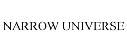 NARROW UNIVERSE trademark