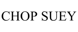 CHOP SUEY trademark