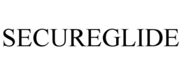 SECUREGLIDE trademark