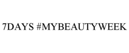 7DAYS #MYBEAUTYWEEK trademark
