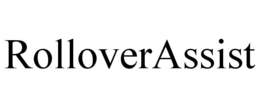 ROLLOVERASSIST trademark