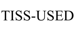 TISS-USED trademark