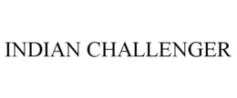 INDIAN CHALLENGER trademark