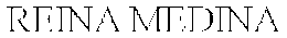 REINA MEDINA trademark