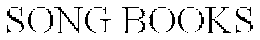 SONG BOOKS trademark