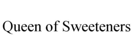 QUEEN OF SWEETENERS trademark