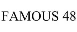 FAMOUS 48 trademark