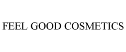 FEEL GOOD COSMETICS trademark