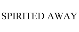 SPIRITED AWAY trademark