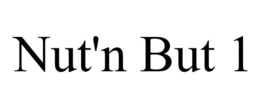NUT'N BUT 1 trademark