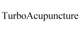 TURBOACUPUNCTURE trademark