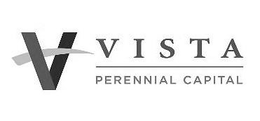 V VISTA PERENNIAL CAPITAL trademark