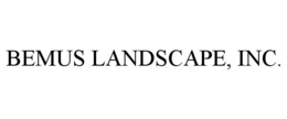 BEMUS LANDSCAPE, INC. trademark