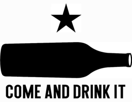 COME AND DRINK IT trademark