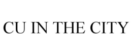 CU IN THE CITY trademark