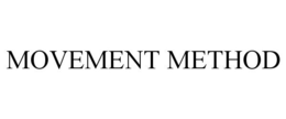 MOVEMENT METHOD trademark