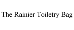 THE RAINIER TOILETRY BAG trademark