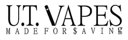 U.T. VAPES MADE FOR SAVING trademark