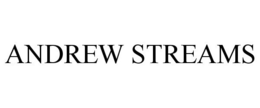 ANDREW STREAMS trademark