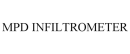 MPD INFILTROMETER trademark