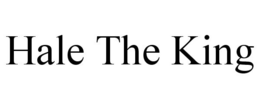 HALE THE KING trademark