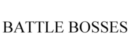 BATTLE BOSSES trademark