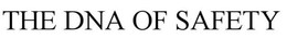 THE DNA OF SAFETY trademark