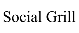 SOCIAL GRILL trademark
