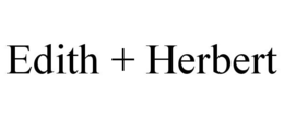 EDITH + HERBERT trademark