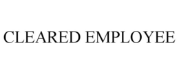 CLEARED EMPLOYEE trademark