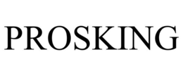 PROSKING trademark