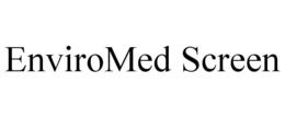 ENVIROMED SCREEN trademark