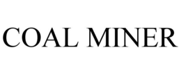 COAL MINER trademark