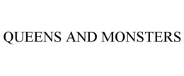QUEENS AND MONSTERS trademark