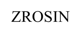 ZROSIN trademark