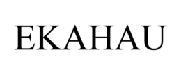 EKAHAU trademark
