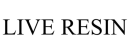 LIVE RESIN trademark