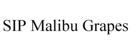 SIP MALIBU GRAPES trademark