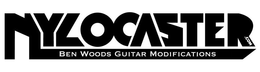 NYLOCASTER.COM BEN WOODS GUITAR MODIFICATIONS trademark