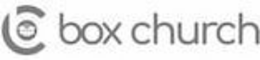 BC BOX CHURCH trademark