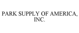 PARK SUPPLY OF AMERICA, INC. trademark