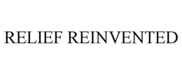 RELIEF REINVENTED trademark